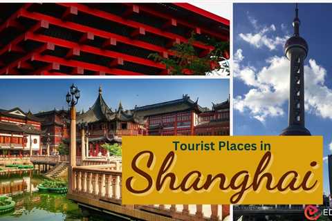Tourist Places in Shanghai