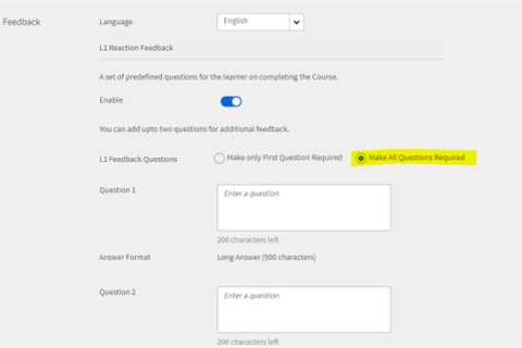 How to enable the L1 feedback and make all the questions mandatory in the Adobe Learning Manager at ..