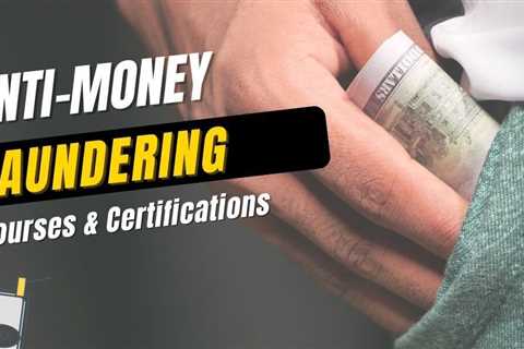 11 Best Anti-Money Laundering Courses For Beginners [FEB 2024]