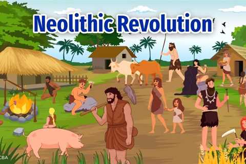 Neolithic Revolution