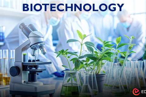 Biotechnology