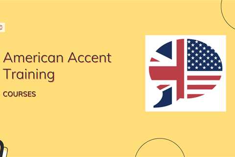 9 Best Online American Accent Courses - Reduce Foreign Accent & Master American English for..