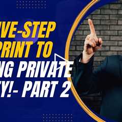 The Five-Step Blueprint to Raising Private Money with Jay Conner - Part 2