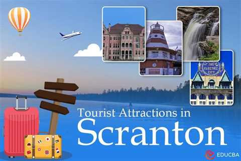 Tourist Attractions in Scranton