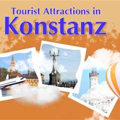 Tourist Attractions in Konstanz