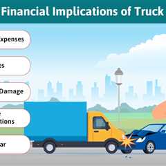 Implications of Truck Accidents