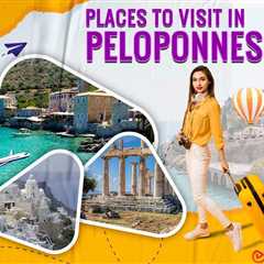 Tourist Places to Visit in Peloponnese