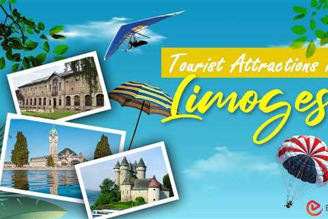 Tourist Attractions in Limoges