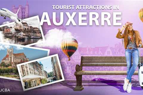 Tourist Attractions in Auxerre