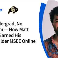 No Undergrad, No Problem — How Matt Daiter Earned His CU Boulder MSEE Online