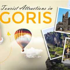 Tourist Attractions in Goris