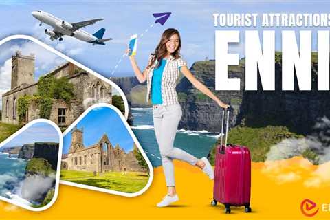 Tourist Attractions in Ennis