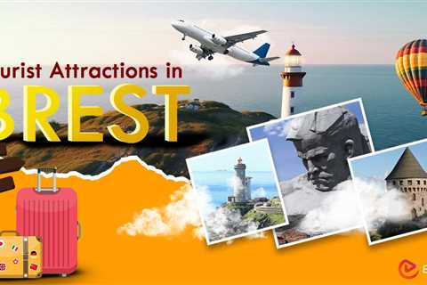 Tourist Attractions in Brest