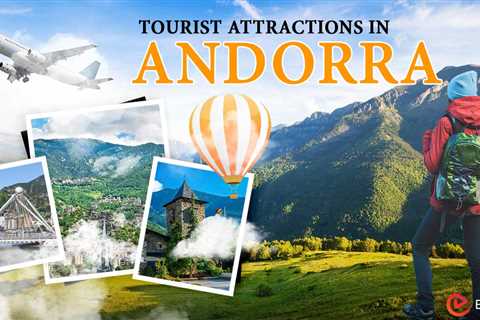 Tourist Attractions in Andorra