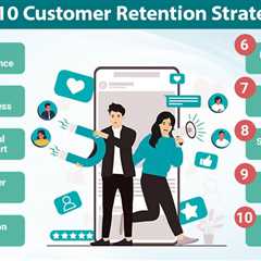 Customer Retention Strategies