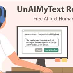 UnAIMyText Review