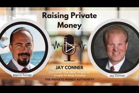 Turning Financial Crisis Into Opportunity: Jay Conner’s Private Money Strategies