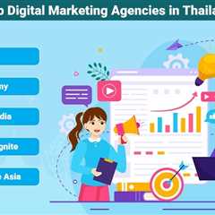 Digital Marketing Agencies in Thailand