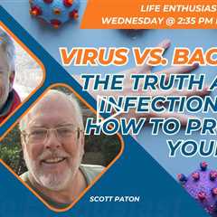Virus vs. Bacteria: The Truth About Infections and How to Protect Yourself