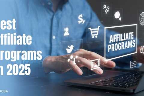 Best Affiliate Programs in 2025
