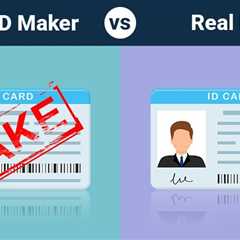 Fake ID Maker vs Real ID