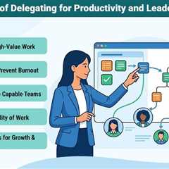 Benefits of Delegating