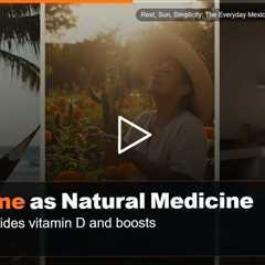 Rest, Sun, Simplicity: The Everyday Mexican Habits That Restore Vitality