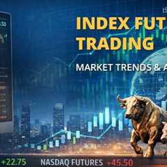 Index Futures Trading