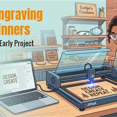 Laser Engraving for Beginners