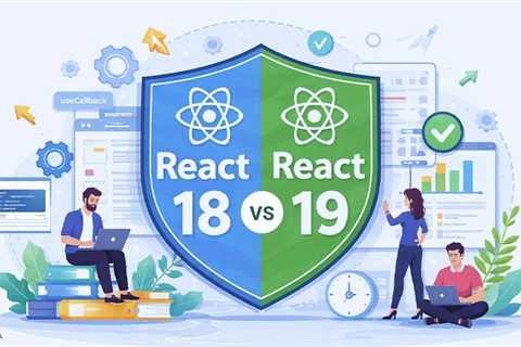 React 18 vs React 19