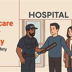 Healthcare Facility Security