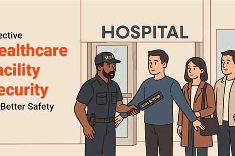 Healthcare Facility Security