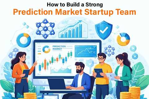 Team Building for a Prediction Market Startup: Who You Really Need?