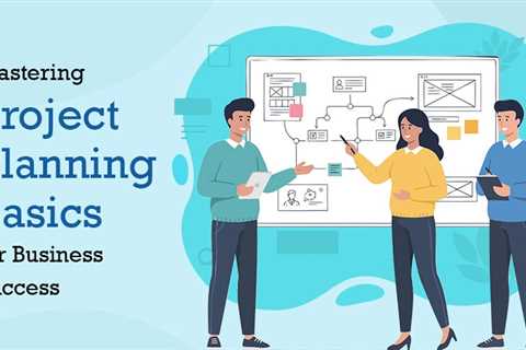 Project Planning Basics: What Separates Plans That Hold from Plans That Fall Apart?