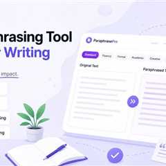 AI-Powered Paraphrasing: A Smarter Way to Enhance Your Writing Skills
