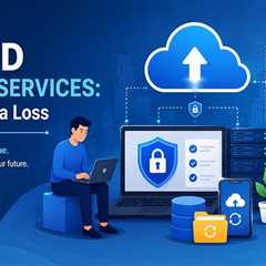 How Cloud Backup Services Protect Your Organization from Unexpected Data Loss?