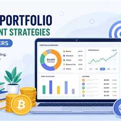 Crypto Portfolio Management Strategies for Beginners: A Complete Guide