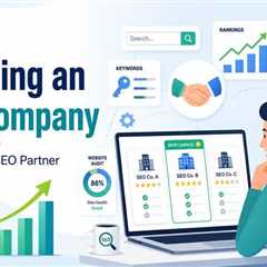 Finding the Best SEO Company: How to Choose the Right Partner for Long-Term Business Growth