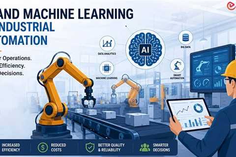 AI and Machine Learning in Industrial Automation: What’s Actually Changing